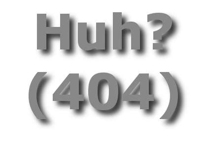 Huh? (error 404)